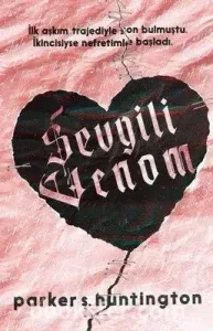 Sevgili Venom - Parker S.Huntington | PDF İNDİR 1