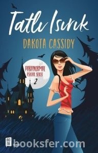 Tatlı Isırık- Dakota Cassidy |PDF İNDİR