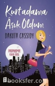 Kurtadama Aşık Oldum- Dakota Cassidy |PDF İNDİR
