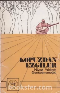 Kopuzdan Ezgiler - Niyazi Yıldırım Gençosmanoğlu | PDF İndir