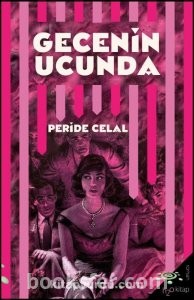 Gecenin Ucunda - Peride Celal | PDF İndir 1