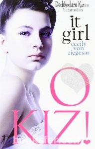 O Kız! - Cecily Von Ziegesar | PDF İndir 1