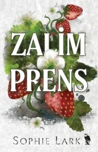 Zalim Prens- Sophie Lark |PDF İNDİR