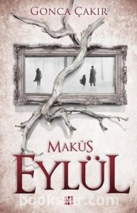 Eylül 2 Makus- Gonca Çakır|PDF İNDİR