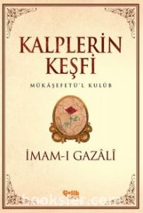 Kalplerin Keşfi / Mukaşefetü'l Kulüp - İmam Gazali | PDF İndir 1
