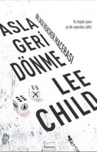 Asla Geri Dönme - Lee Child | PDF İndir
