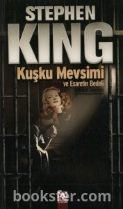 Stephen King - Kuşku Mevsimi ve Esaretin Bedeli | EPUB İndir