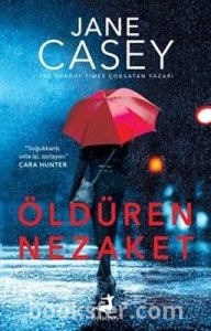 Öldüren Nezaket- Jane Casey|PDF İNDİR