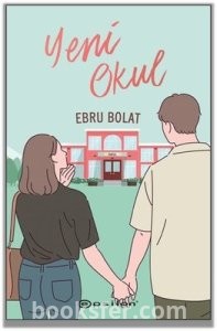 Yeni Okul - Ebru Bolat | PDF İndir 1