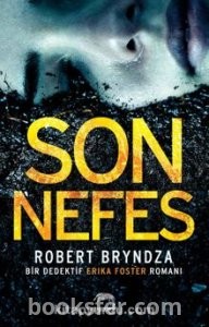 Son Nefes - Robert Bryndza | PDF İndir