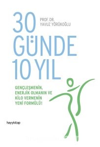 30 Günde 10 Yıl -  Yavuz Yörükoğlu | PDF İndir