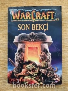 Jeff Grubb – Warcraft 3 – Son Bekçi | PDF İNDİR