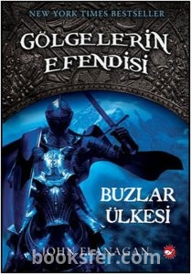 John Flanagan – Gölgelerin efendisi 3 – Buzlar Ülkesi | PDF İNDİR
