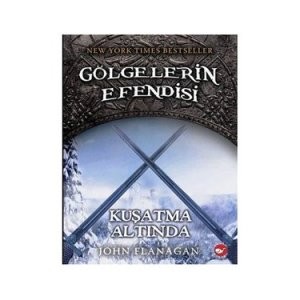 John Flanagan – Gölgelerin efendisi 6 – Kuşatma Altında | PDF İNDİR