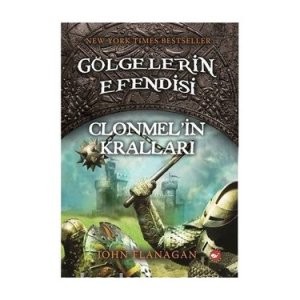 John Flanagan – Gölgelerin efendisi 8 – Clonmel’in Kralları | PDF İNDİR