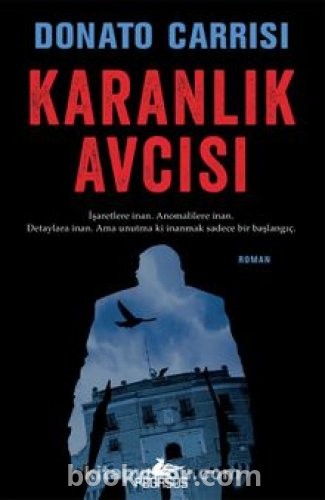 Karanlık Avcısı - Donato Carrisi  | PDF İndir
