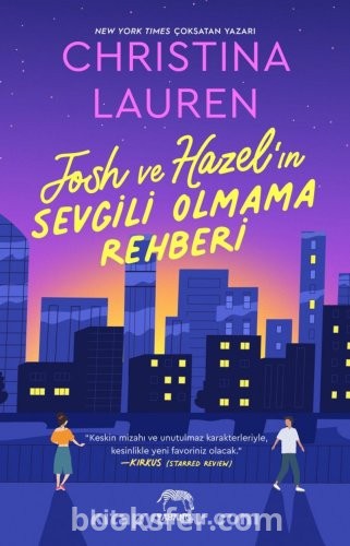 Josh ve Hazel’ın Sevgili Olmama Rehberi - Christina Lauren | PDF İndir