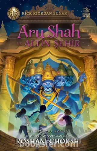 Aru Shah ve Altın Şehir - Roshani Chokshi | PDF İndir