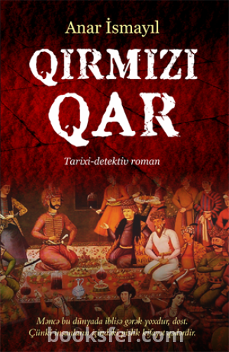 Qırmızı Qar - Anar İsmayıl | PDF Yüklə