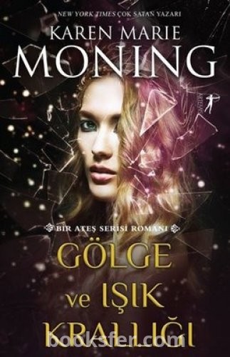 Gölge Ve Işık Krallığı- Karen Marie Moning|PDF İNDİR