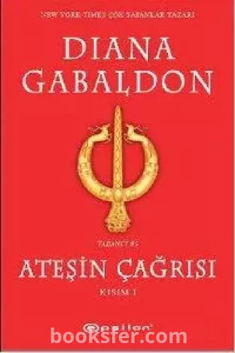 Ateşin Çağrısı: Kısım 1 - Diana Gabaldon | PDF İNDİR