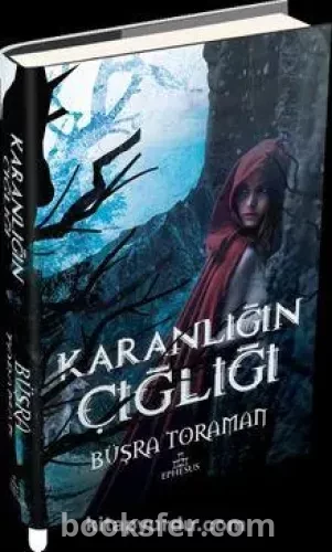 Karanlığın Çığlığı- Büşra Toraman|PDF İNDİR