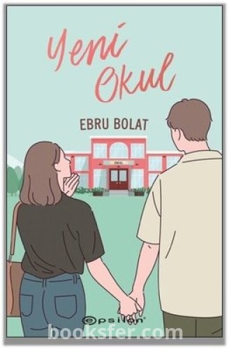 Yeni Okul - Ebru Bolat | PDF İndir