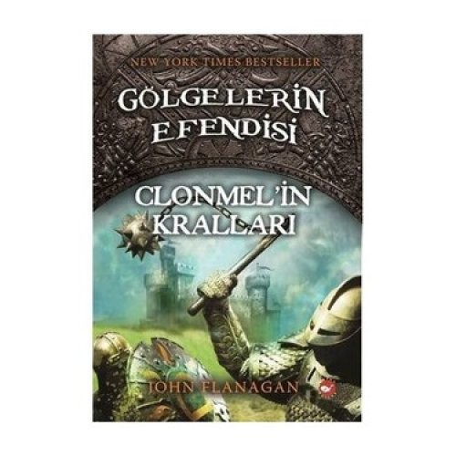 John Flanagan – Gölgelerin efendisi 8 – Clonmel’in Kralları | PDF İNDİR