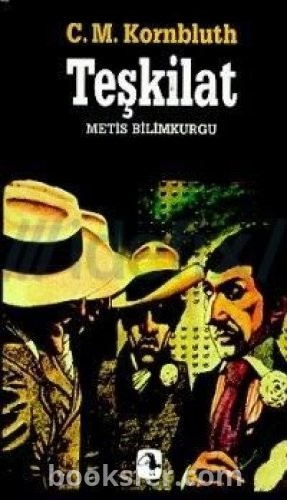 Cyril M. Kornbluth – Teşkilat | PDF İNDİR