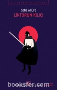 Liktorun Kılıcı - Gene Wolfe | PDF İndir