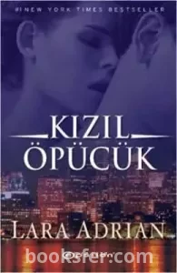 Kızıl Öpücük  - Lara Adrian | PDF İNDİR