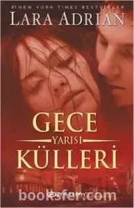 Gece Yarısı Külleri - Lara Adrian | PDF İNDİR