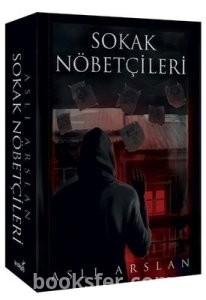 Sokak Nöbetçileri 1. Kitap  -Aslı Arslan|Pdf İndir 1