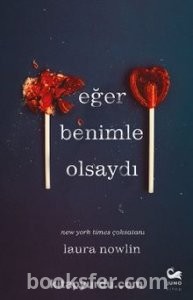 Eğer Benimle Olsaydı - Laura Nowlin | PDF İNDİR