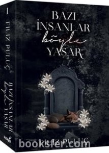 Bazı İnsanlar Böyle Yaşar - Filiz Puluç | PDF İndir 1