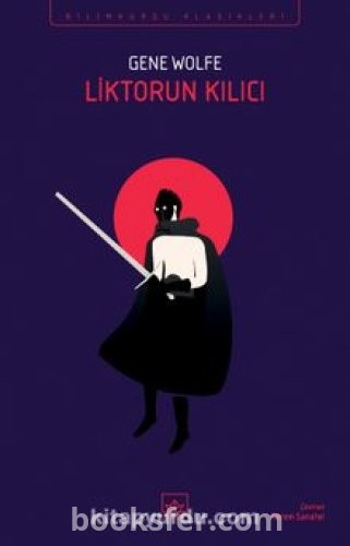 Liktorun Kılıcı - Gene Wolfe | PDF İndir