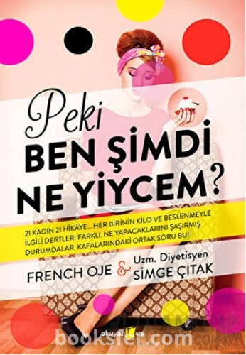 Peki Ben Şimdi Ne Yiycem? - French Oje,Simge Çıtak | PDF İNDİR