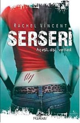Serseri / Dönüşüm Serisi 1 - Rachel Vincent | PDF İndir