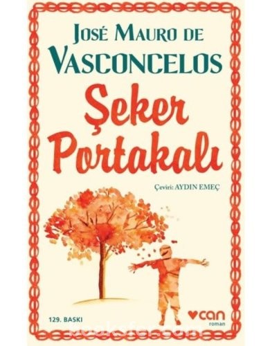 Şeker Portakalı - José Mauro de Vasconcelos