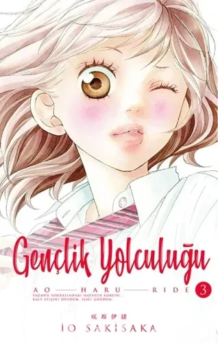 Gençlik Yolculuğu 3 / Ao Haru Ride - Io Sakisaka | PDF İNDİR