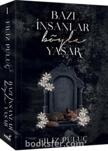 Bazı İnsanlar Böyle Yaşar - Filiz Puluç | PDF İndir