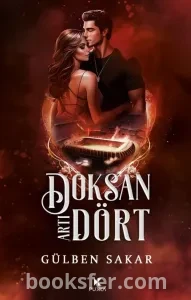 Doksan Artı Dört (Doksan Artı Dört #1) - Gülben Sakar | PDF İNDİR