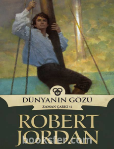 Dünyanın Gözü / Zaman Çarkı 1 Robert Jordan |PDF İndir 1