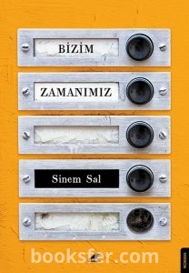 Bizim Zamanımız - Sinem Sal | Sesli Kitap İndir
