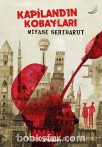 Kapiland'ın Kobayları - Miyase Sertbarut | Sesli Kitap İndir