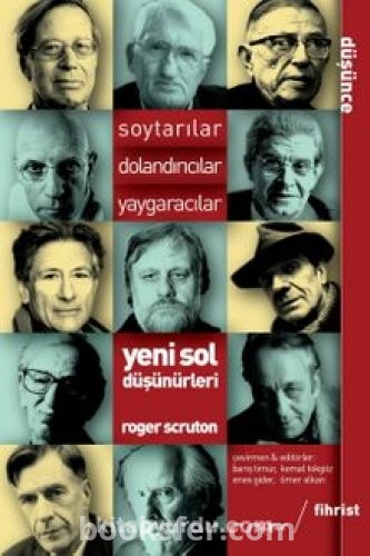Soytarılar, Dolandırıcılar, Yaygaracılar Yeni Sol Düşünürleri - Roger Scruton | PDF İndir