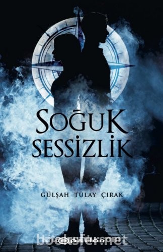 Soğuk Sessizlik - Gülşah Tülay Çırak | PDF İndir