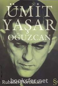 Rubailer Dörtlükler - Ümit Yaşar Oğuzcan | PDF İndir