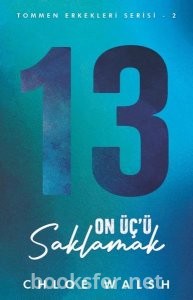 On Üç'ü Saklamak - Tommen Erkekleri Serisi 2 - Chloe Walsh | PDF İndir
