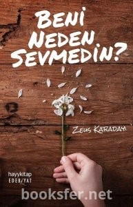 Beni Neden Sevmedin? - Zeus Kabadayı | PDF İndir 1